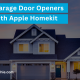 Top 6 Garage Door Openers Work With Apple Homekit
