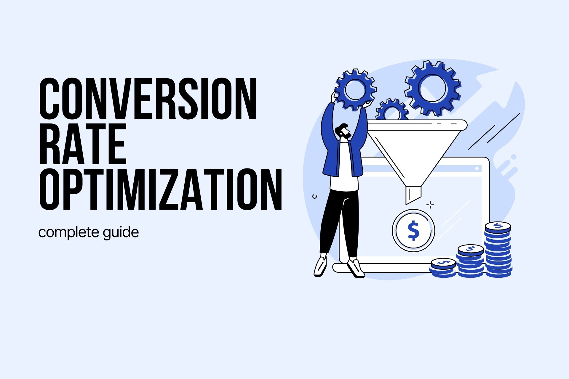 Conversion Optimization: Guide for Higher Conversions