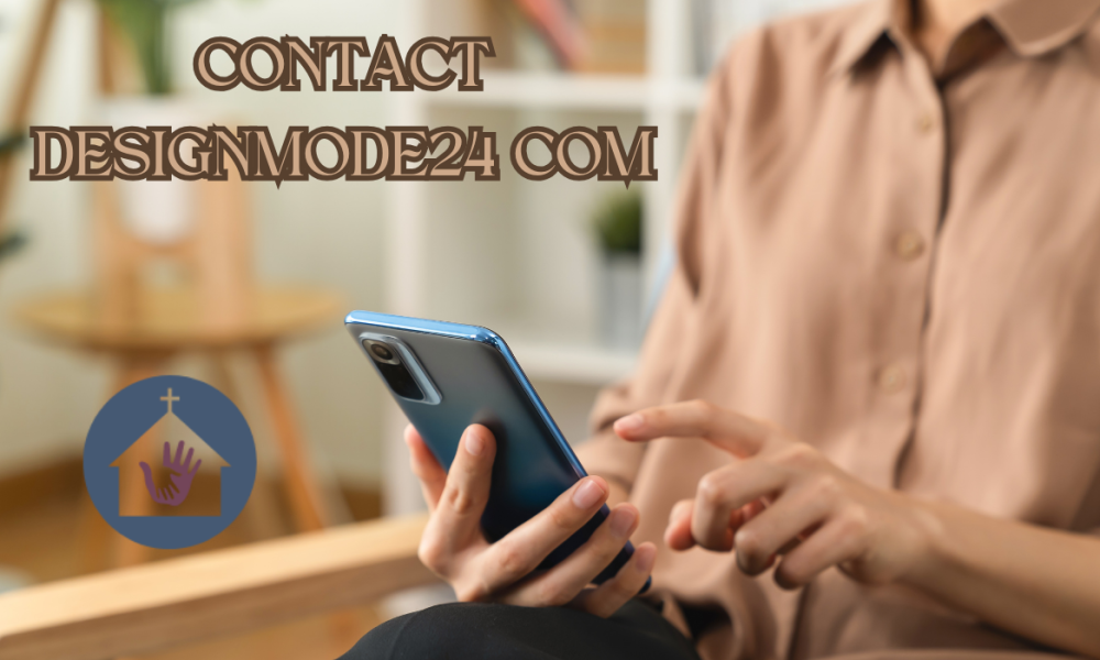How to Contact DesignMode24 Easily