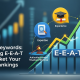 How to Skyrocket Your SEO with Google’s E-E-A-T