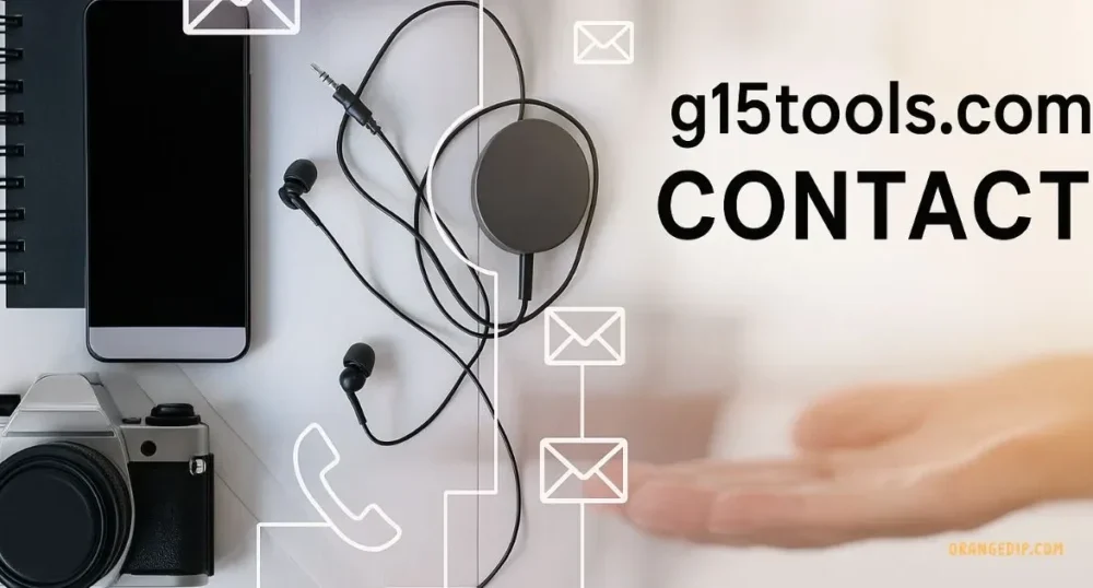 How to Contact G15Tools: A Comprehensive Guide