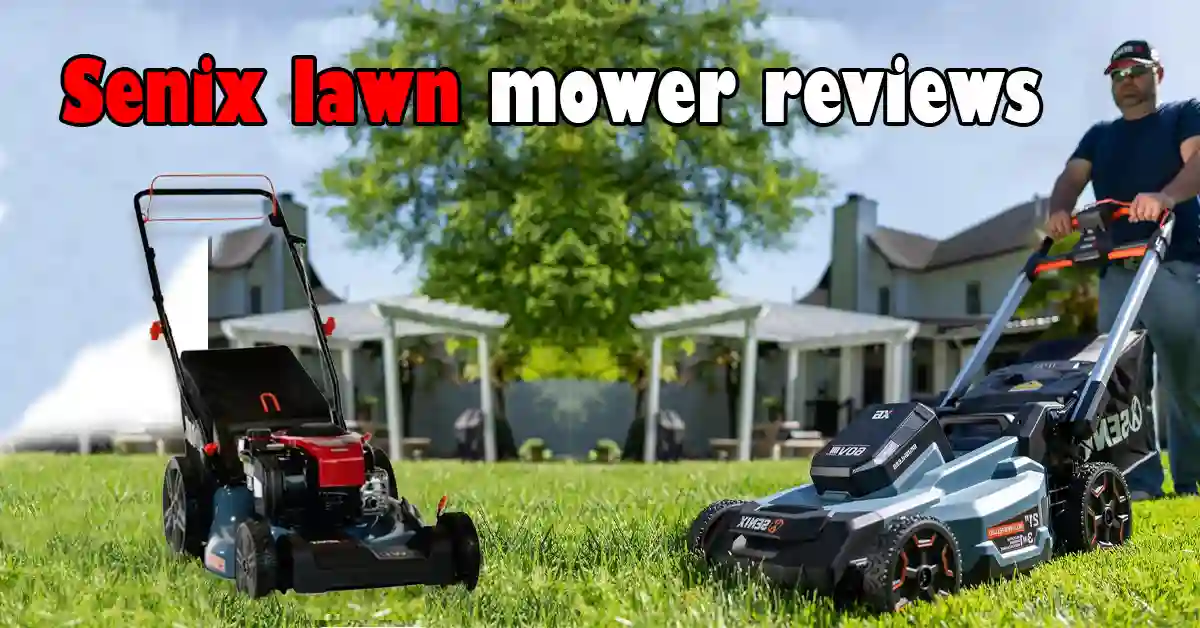 Senix Lawn Mower Review: Is It Worth Buying in 2025?